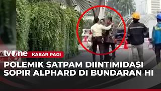 Buntut Panjang Cekcok Pengemudi Alphard VS Satpam, Pengemudi Ternyata Anggota Polda Jabar | tvOne