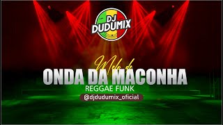 🇯🇲🔥 MELO DE ONDA DA MACONHA REGGAE FUNK #reggae #reggaeparedao #reggaefunk #reggaeremix