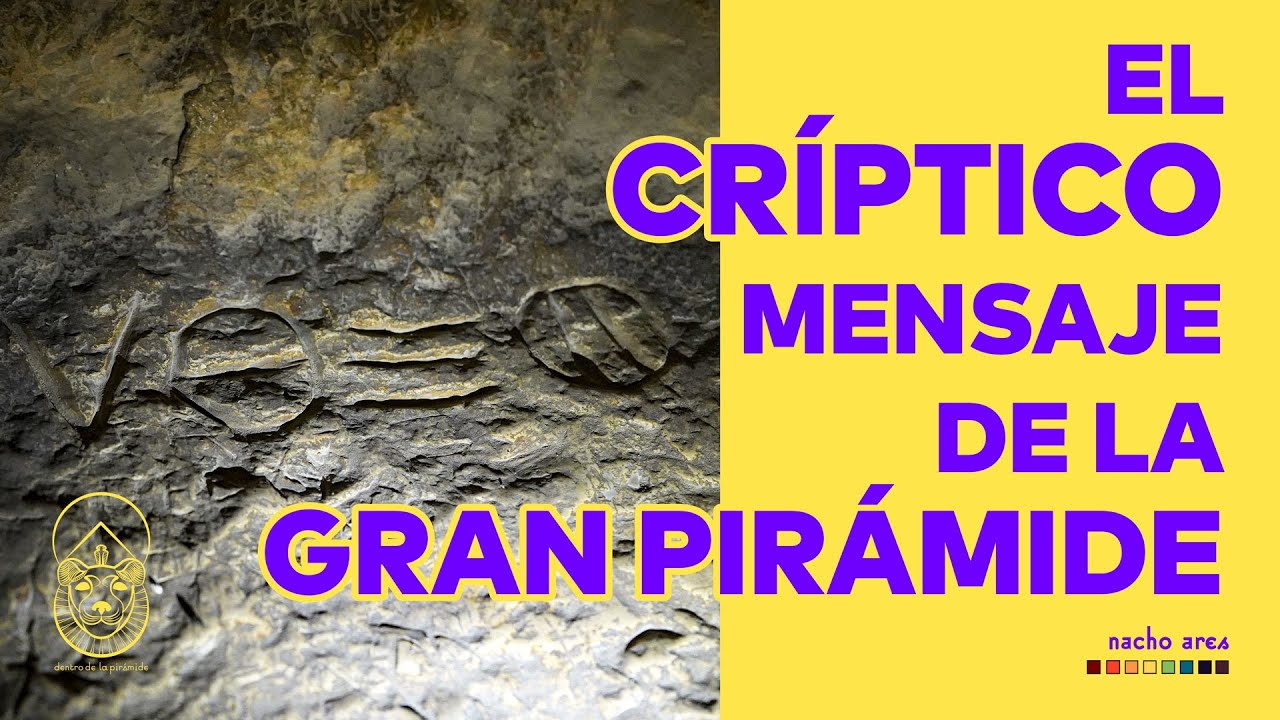 El tetragrama de la Gran Pirámide | Dentro de la pirámide | Nacho Ares