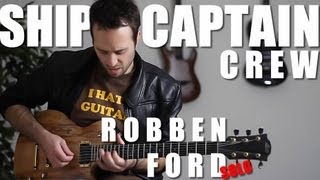 Ship Captain Crew - Robben Ford solo