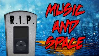 Music and Space - The Death of the iPod Classic