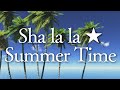 Kis-My-Ft2/Sha la la☆Summer Time(キスマイフットツー/シャララサマータイム)