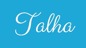 Learn how to Write the Name Talha Signature Style in Cursive Writing