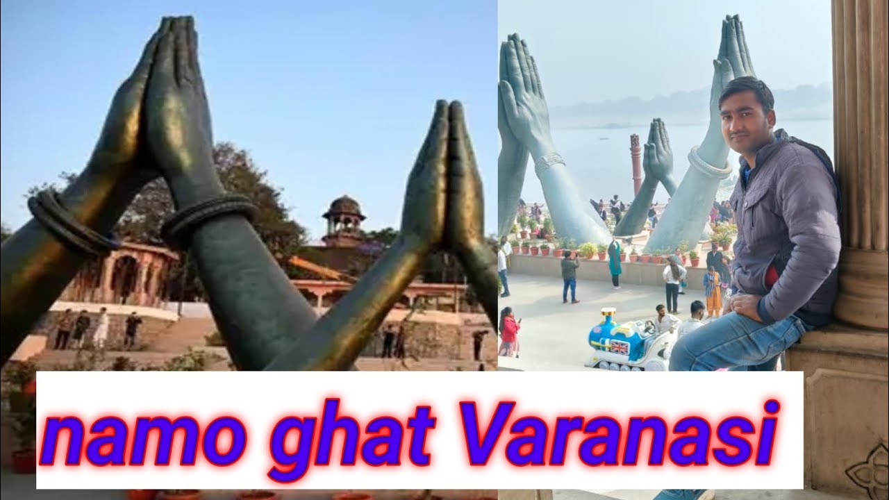Vlogs varanasi namo ghat नमो घाट वाराणसी का वीडियो देख कर आपका भी जाने के मन करेगा