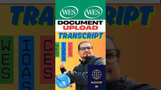 WES Document Upload (ECA) | IQAS | CES | ICES | ICAS | How to Apply Transcript