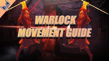 DESTINY 2 WARLOCK MOVEMENT GUIDE