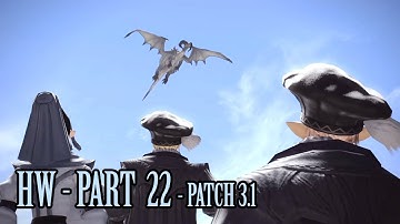 HW MSQ Movie Part 22 Patch 3.1 - All Cutscenes with Derplander [ Dreams of the Lost ]