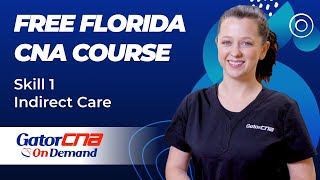 Free Florida CNA Exam Prep: Skill 1 - Indirect Care