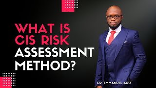 What is CIS Risk Assessment Method (RAM)?
