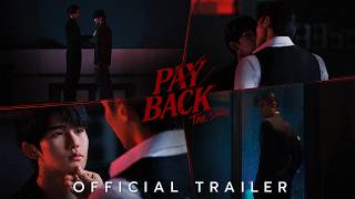 Official Trailer | PAYBACK THE SERIES