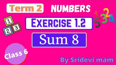 6th maths tamil Term 2 Chapter 1 ( Numbers ) exercise 1.2 sum 8 TN samacheer class 6 maths ex