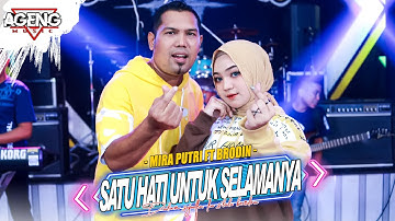 SATU HATI UNTUK SELAMANYA - Mira Putri ft Brodin Ageng Music (Official Live Music)