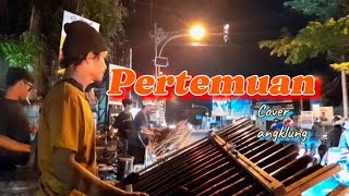 Rhoma-Irama_Pertemuan(cover angklung)