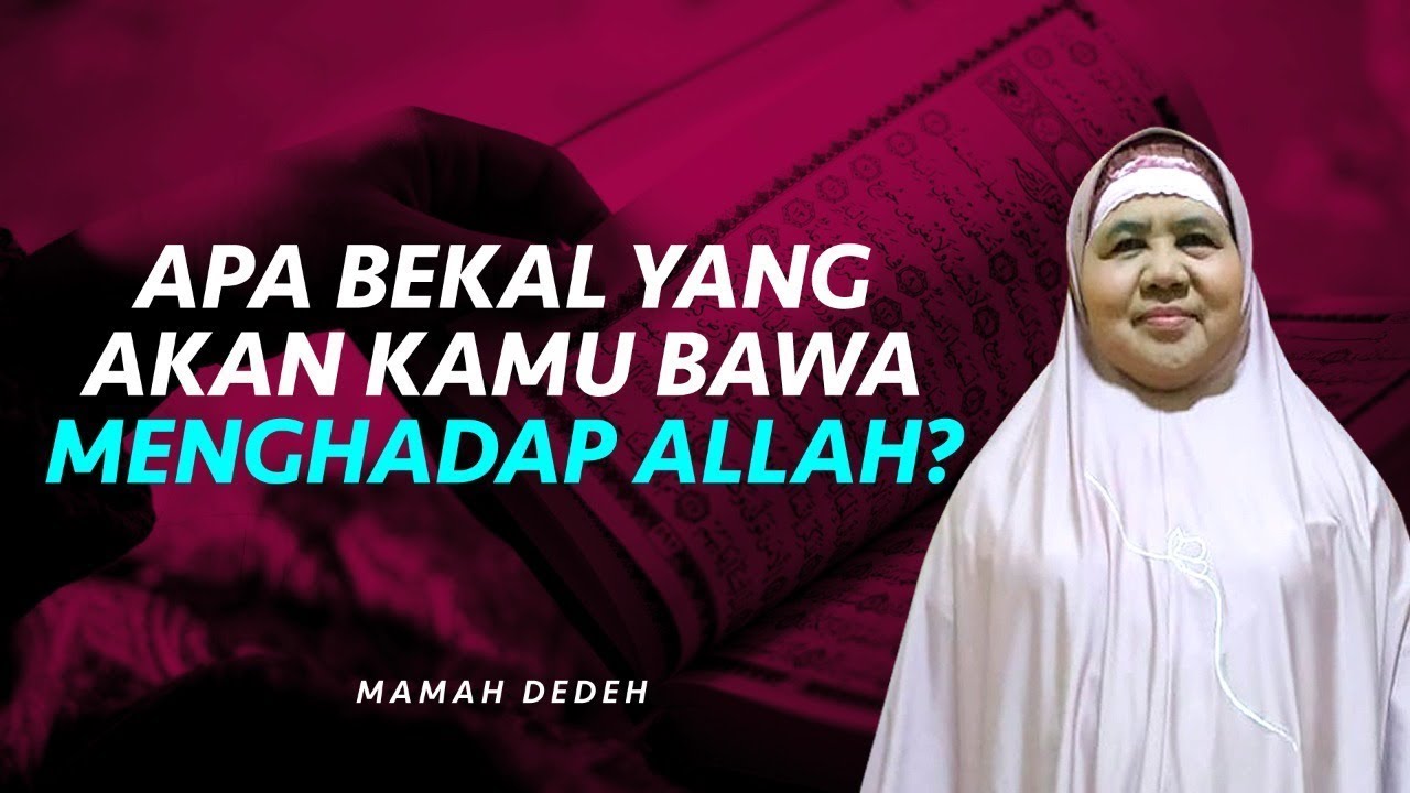 RENUNGKAN! Inilah Bekal Terbaik Untuk Menuju Akhirat! | Rumah Mamah Dedeh