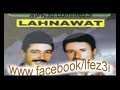 Fokaha Lhnawat الهناوات شدوه الجدارمية و عرس المساخيط