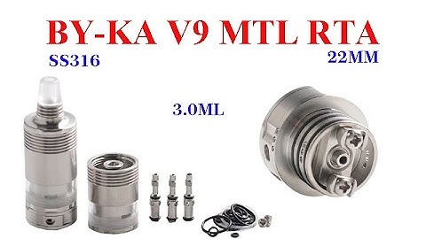 SS316 BY-KA V9 MTL style 22MM 3.0ML vape tank atomizer from Wejoytech