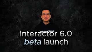 Interactor Beta Release Announcement