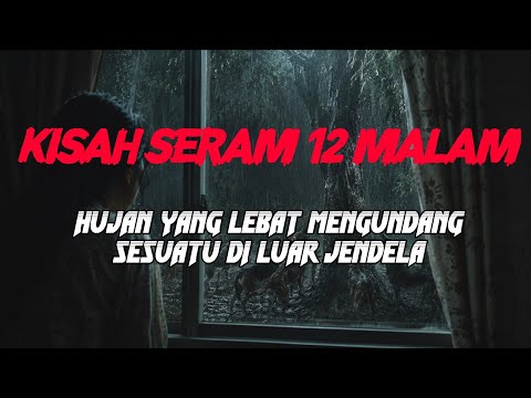 MJ12 KISAH PALING SERAM | GANGGUAN MENYERAMKAN SAAT HUJAN LEBAT ❗️❗️ MENGUNDANG SESUATU MASUK RUMAH