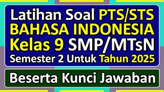 Ptssts Indonesian Language Practice Questions Class 9 Semester 2 Independent Curriculum 2025