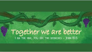 We Are Better Together (St Stephen's 2022 Theme Song)