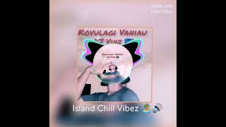 Dj Vinz Remixxred Centkovulagi Vaniau Chill Vibez 2023