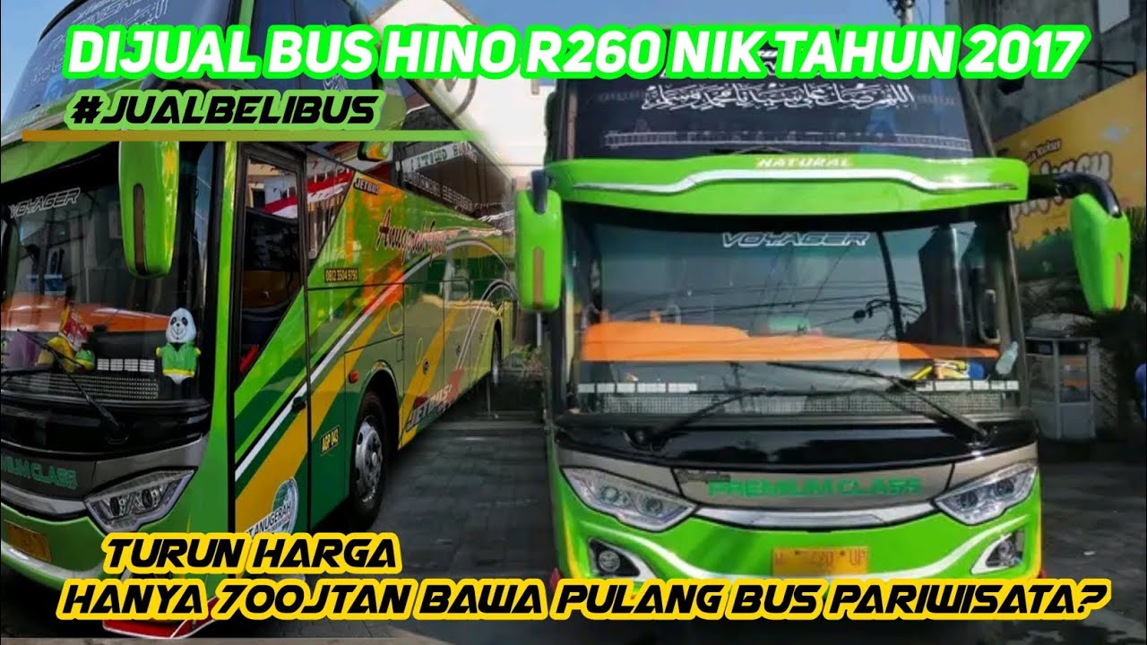 DIJUAL BUS HINO R260 TH 2017 HANYA 700JT BAWA PULANG BUS PARIWISATA ...