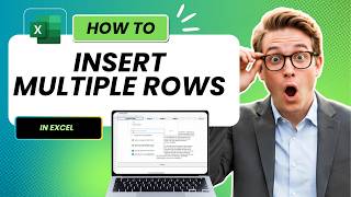 How to Insert Multiple Rows in Microsoft Excel (Tested)