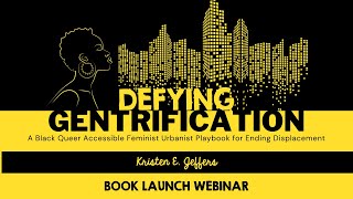 BOOK AND COURSE LAUNCH: Defying Gentrification