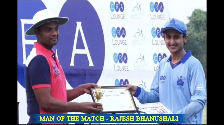 Man of the Match (2 Match) |  Rajesh Bhanushali, |...