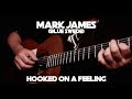 Hooked on a Feeling (Mark James/Blue Swede) - Fingerstyle Guitar