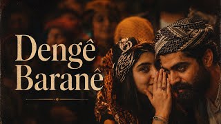 Dengê Baranê Kurdish Ethnic Feel The Depth. Feel The Soul.🎧 Kurdish Channel