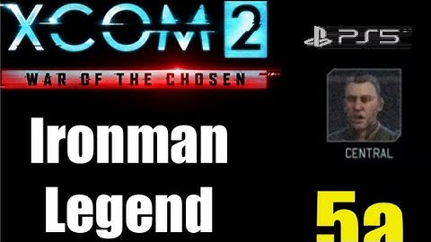 XCOM2 wotc PS5 -ONE CHOSEN AT A TIME - episode 5 - part 1 ‘What?….I can’t hear you’