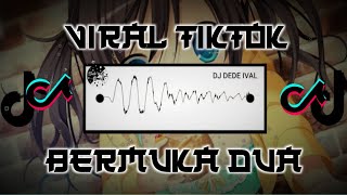 Bermuka dua🌴terbaru 2022_Remix DJ Dede ival🌴viral tiktok