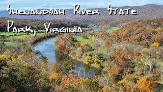 Shenandoah River State Park, Virginia ... one of America's most beautiful rivers.