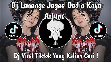 DJ LANANGE JAGAD DADIO KOYO ARJUNO | DJ LANANG TENAN VIRAL TIKTOK TERBARU 2025 !