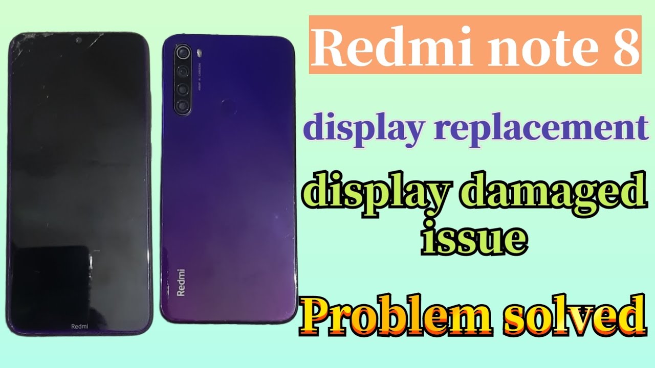 Redmi note 8 display damaged issue problem solved || redmi note 8 screen replacement