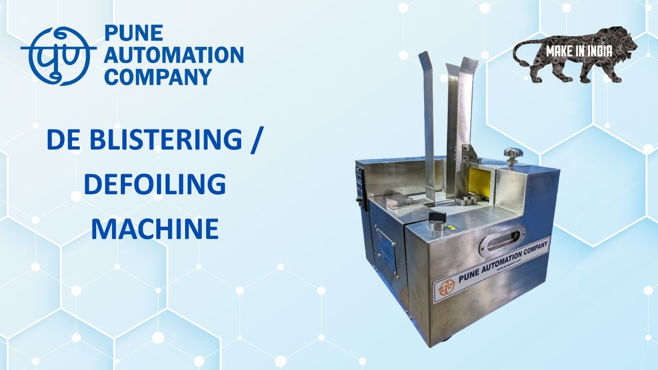 DE BLISTERING / DEFOILING MACHINE - YouTube