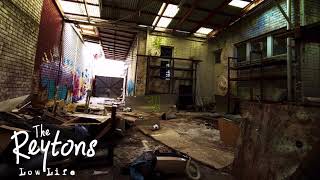 The Reytons - Low Life