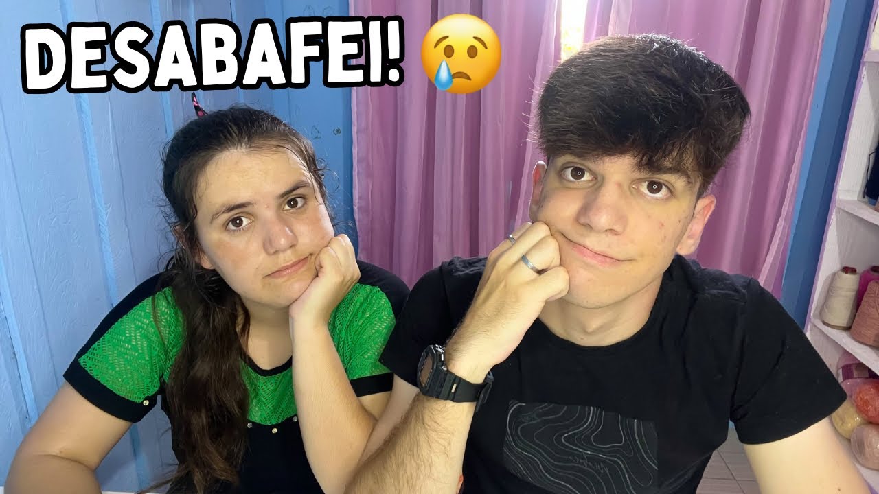 RESOLVI DESABAFAR O MOTIVO DE NÃO ESTARMOS GRAVANDO VÍDEO!😢 