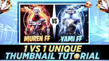 HOW TO MAKE UNIQUE 1 VS 1 THUMBNAIL || THUMBNAIL TUTORIAL IN ANDROID || GW SAMEER
