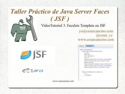 VideoTutorial 3 del Taller Práctico de Java Server Faces. Facelets Template en JSF