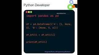 Problem_49: Using bfill() for Backward Fill of Missing Data in Pandas  #ai #coding #ml #google