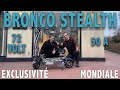 La plus puissante des Trottinettes Électriques Bronco Stealth