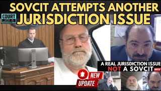 * COURT UPDATE * SovCit ATTEMPTS ** ANOTHER JURISDICTION Issue ** In The RIGHT JURISDICTION *