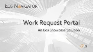 Eos Navigator: Work Request Portal
