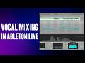 How to Mix Vocal using Ableton Live Stock Plugins | Explained in Hindi