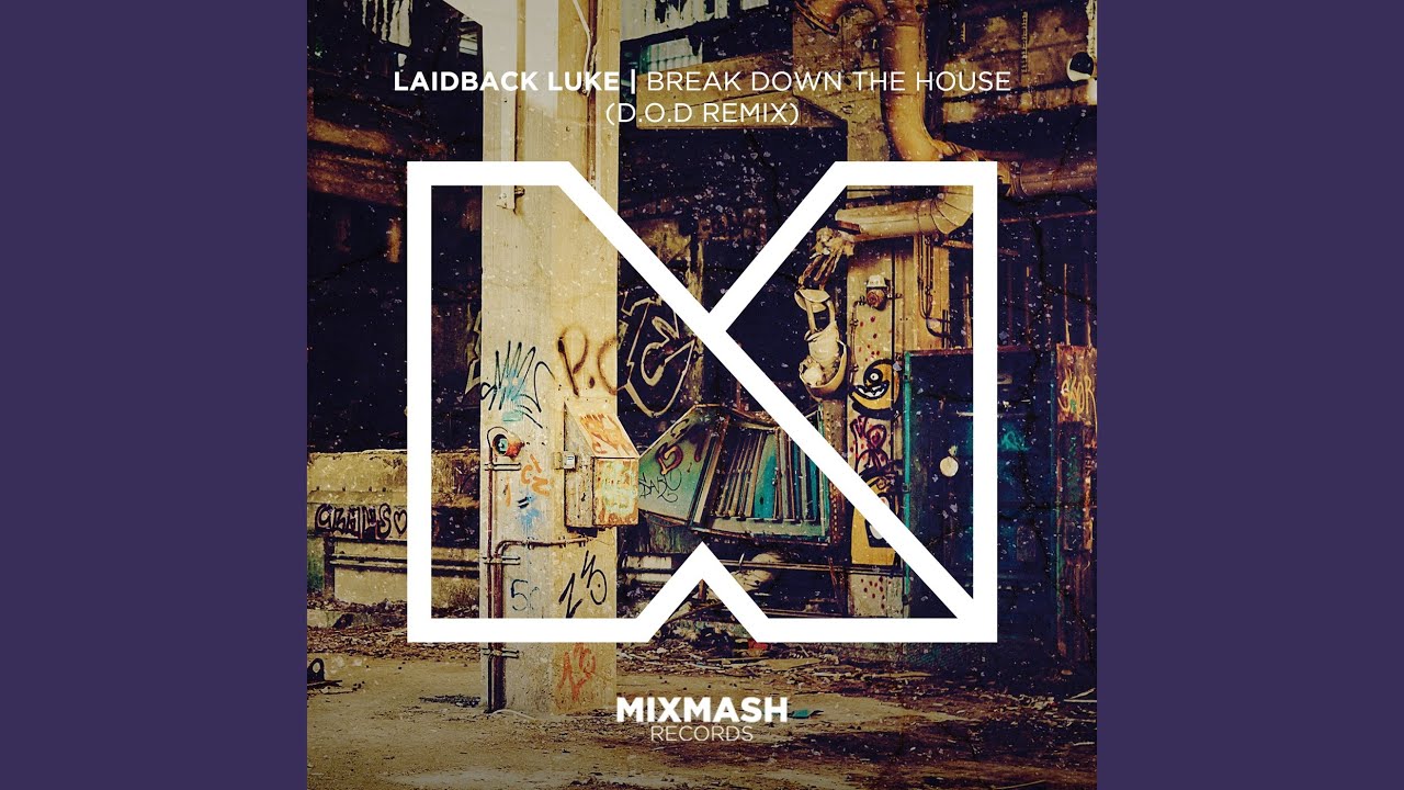 Break Down The House (D.O.D Remix) (Original Mix)