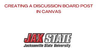 Creating a Discussion Board Post in Canvas