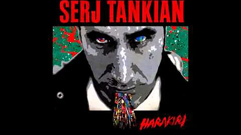 Serj Tankian - Harakiri