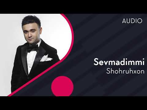 Shohruhxon — Sevmadimmi | Шохруххон — Севмадимми (AUDIO)